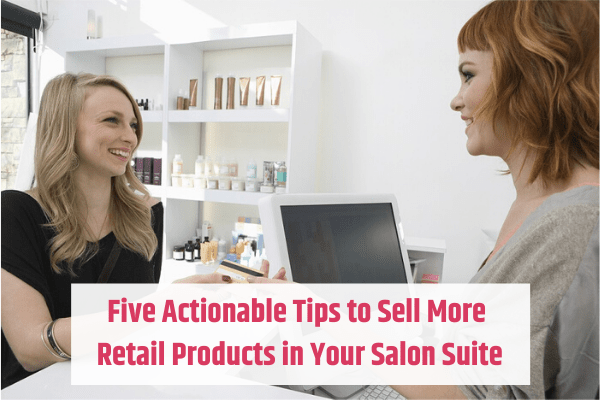 Salon Suite Retail Sales