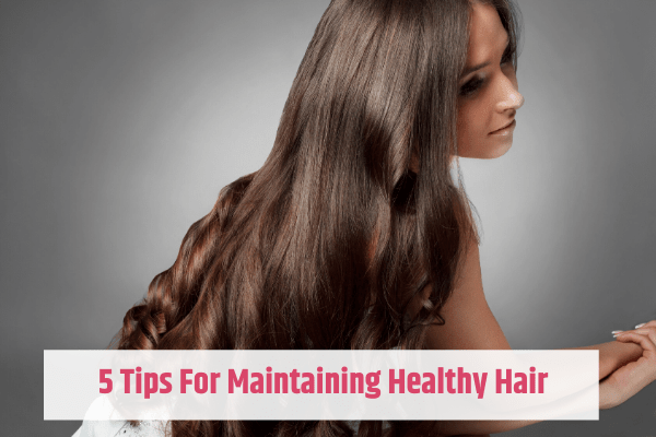 Tips for Healthier Hair